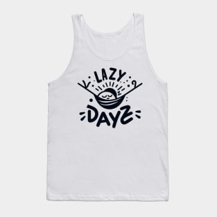 Lazy dayz Tank Top